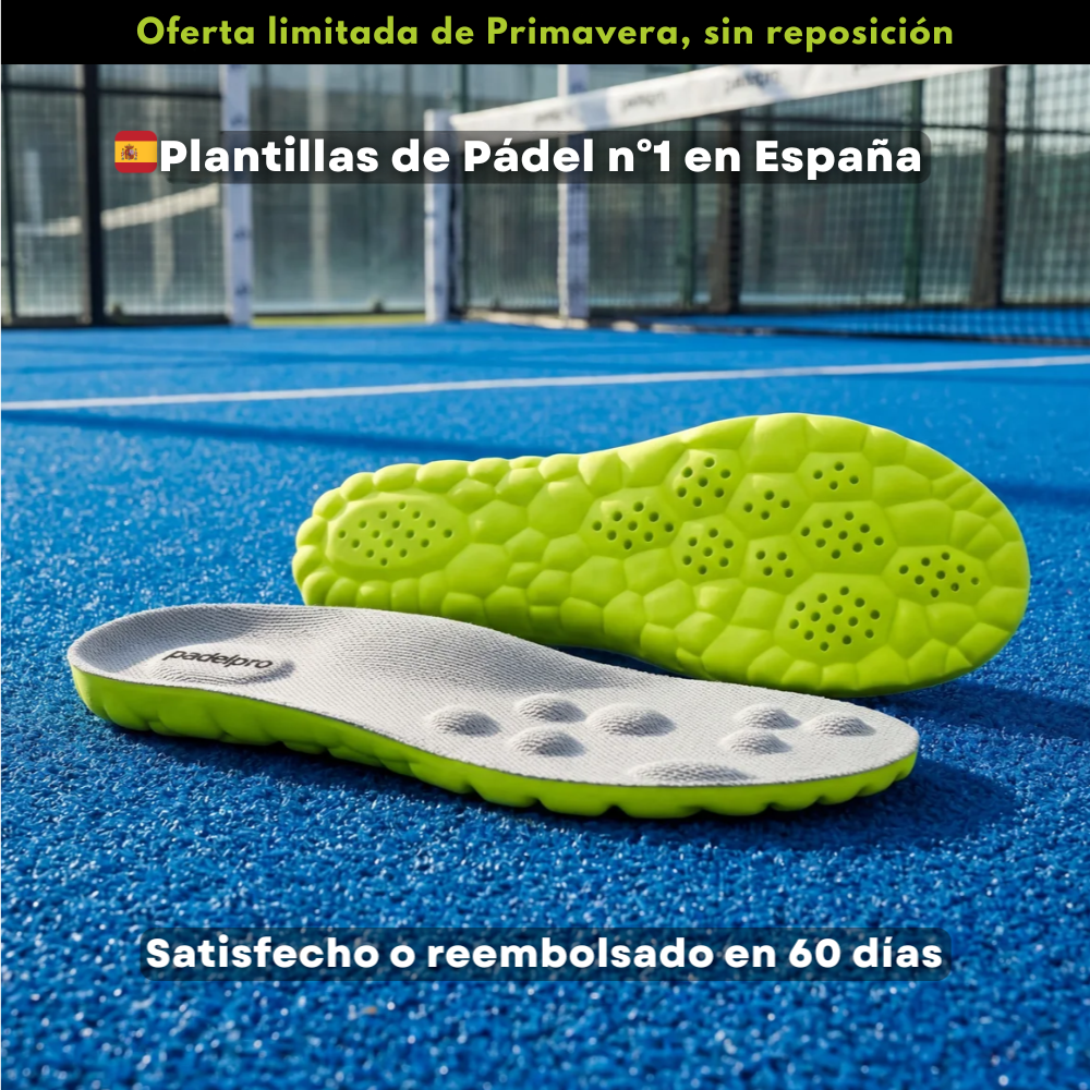 Plantillas Padelpro – Juega más tiempo, sin dolor